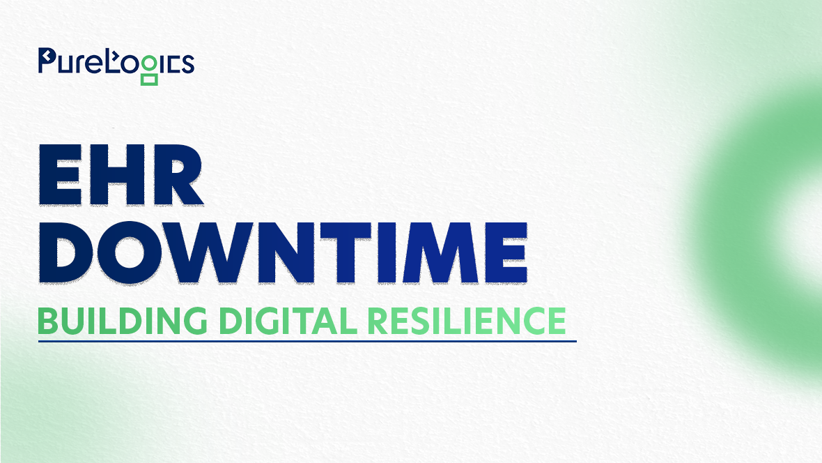 EHR downtime and digital resilience